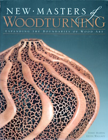 Immagine del venditore per New Masters of Woodturning: Expanding the Boundaries of Wood Art, 31 Artists Share Their Motivations, Processes, and Techniques to Bring Out the Breathtaking Beauty of Wood venduto da Harry E Bagley Books Ltd