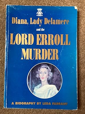 Diana, Lady Delamere and the Lord Errol Murder