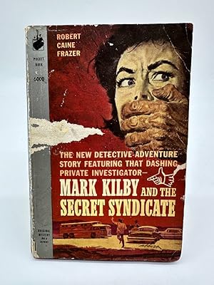 Bild des Verkufers fr Mark Kilby and the Secret Syndicate zum Verkauf von Dean Family Enterprise