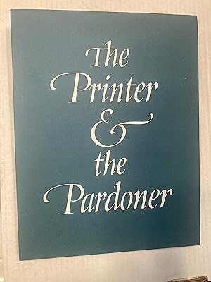 The Printer and the Pardoner An Unrecorded Indulgence Printed by William Caxton for the Hospital ...