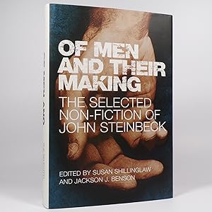 Bild des Verkufers fr Of Men and Their Making. The Selected Nonfiction of John Steinbeck - First Edition zum Verkauf von Benedict Wilson Books