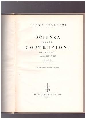 Imagen del vendedor de Scienza delle costruzioni Volume terzo Capitoli XXX - XXXI Le plasticit Le autotensioni a la venta por librisaggi