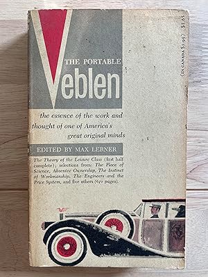 Seller image for The Portable Veblen: The Essence of the Work and Thought of One of America's Great Original Minds for sale by Friends Of Bridgeport Public Library