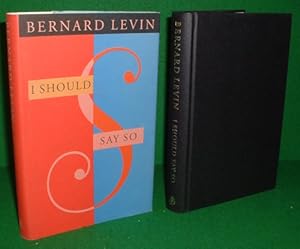 Seller image for I SHOULD SAY SO (SIGNED COPY) for sale by booksonlinebrighton