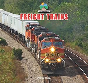 Bild des Verkufers fr Freight Trains (All Aboard!) zum Verkauf von WeBuyBooks
