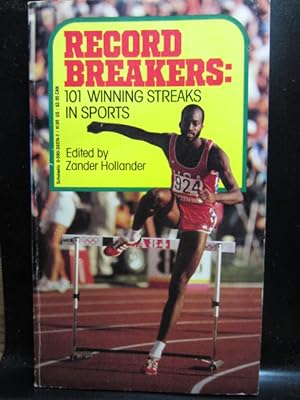 RECORD BREAKERS: 101 Winning Streaks in Sports