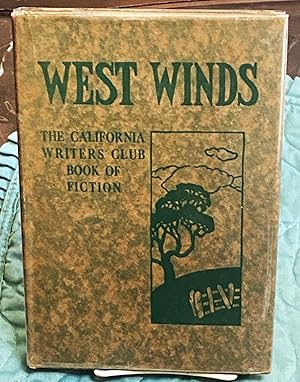 Seller image for West Winds, California Writers Club Book of Fiction, Volume III for sale by My Book Heaven