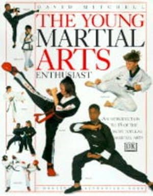 Immagine del venditore per The Young Martial Arts Enthusiast venduto da WeBuyBooks