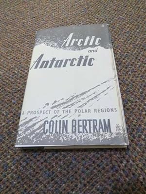 ARCTIC AND ANTARCTIC: A Prospect of the Polar regions.