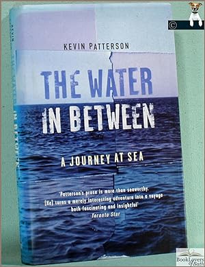 Immagine del venditore per The Water in Between: A Journey at Sea venduto da BookLovers of Bath