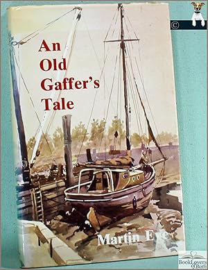 Bild des Verkufers fr An Old Gaffer's Tale zum Verkauf von BookLovers of Bath
