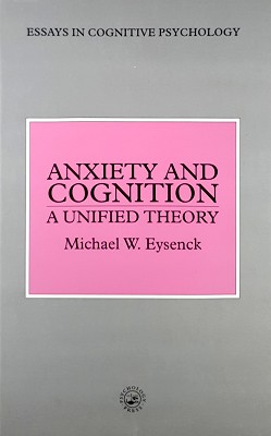 Bild des Verkufers fr Anxiety And Cognition: A Unified Theory zum Verkauf von Marlowes Books and Music