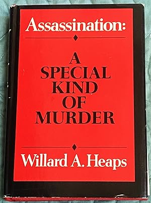 Assassination: A Special Kind of Murder