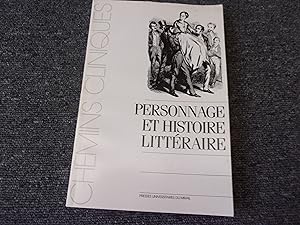 Imagen del vendedor de PERSONNAGE ET HISTOIRE LITTERAIRE. Actes du colloque de Toulouse. 16/ 18 mai 1990 a la venta por occasion de lire