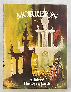 Seller image for MORREION: A TALE OF THE DYING EARTH . for sale by Currey, L.W. Inc. ABAA/ILAB