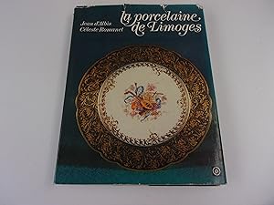 Seller image for LA PORCELAINE DE LIMOGES for sale by occasion de lire