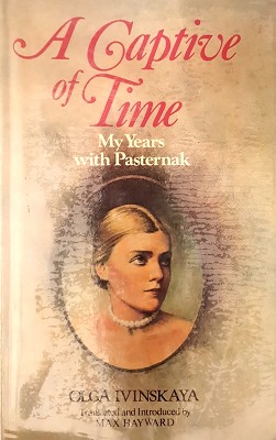 Seller image for A Captive Of Time: My Years With Pasternak for sale by Marlowes Books and Music