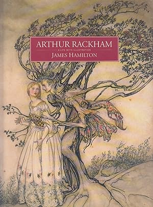 Image du vendeur pour Arthur Rackham: A Life with Illustration mis en vente par HORSE BOOKS PLUS LLC