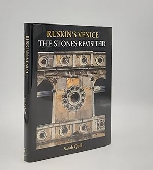 Bild des Verkufers fr RUSKIN'S VENICE The Stones Revisited zum Verkauf von Rothwell & Dunworth (ABA, ILAB)