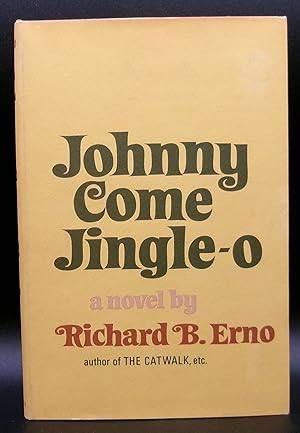 JOHNNY COME JINGLE-O: A Novel