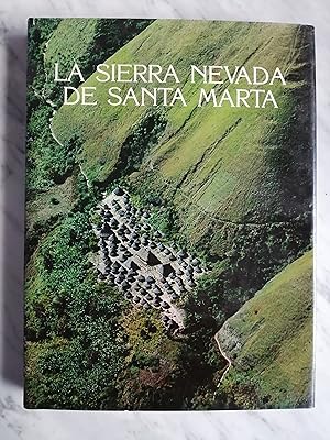 La Sierra Nevada de Santa Marta