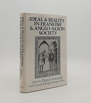 Bild des Verkufers fr IDEAL AND REALITY IN FRANKISH AND ANGLO-SAXON SOCIETY Studies Presented to J.M. Wallace-Hadrill zum Verkauf von Rothwell & Dunworth (ABA, ILAB)