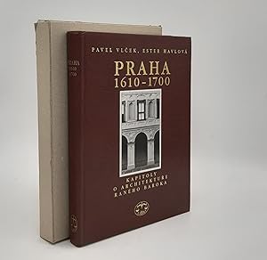 PRAHA 1610-1700 Kapitoly o architekture raného baroka