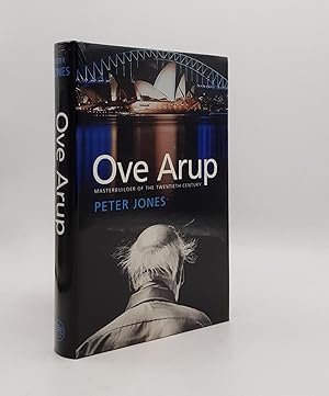 OVE ARUP Master Builder of the Twentieth Century