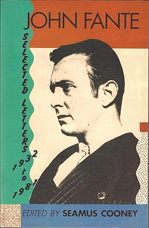 John Fante Selected Letters 1932-1981