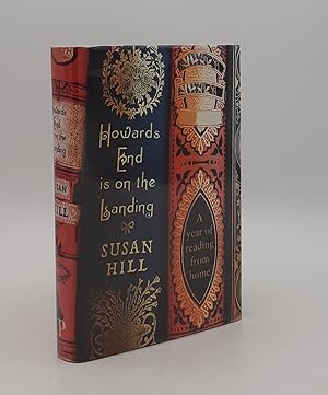 Bild des Verkufers fr HOWARDS END IS ON THE LANDING A Year of Reading From Home zum Verkauf von Rothwell & Dunworth (ABA, ILAB)