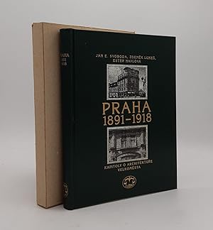 PRAHA 1891-1918 Kapitoly o architekture velkomesta