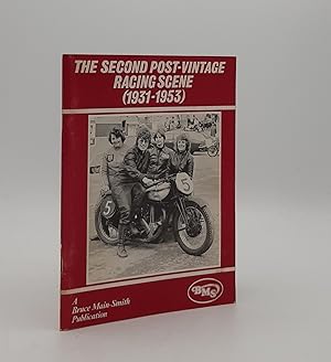 THE SECOND POST-VINTAGE RACING SCENE (1931-1953)