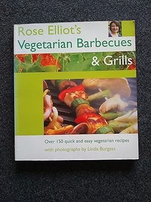 Imagen del vendedor de Rose Elliot's Vegetarian Barbecues & Grills a la venta por Shelley's Books