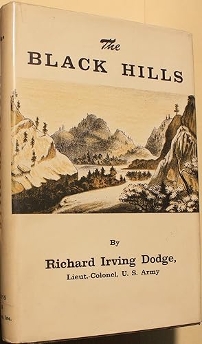 Seller image for The Black Hills A Minute Description Of The Routes, Scenery, Soil, Timber, Gold, Geology, Zoology, ETC with An Accurate Map, Four Sectional Drawings, And Ten Plates From Photographs, Taken On The Spot for sale by Old West Books  (ABAA)