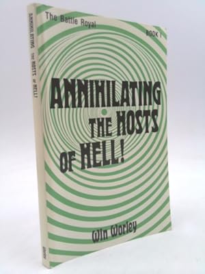 Seller image for Annihilating the Hosts of Hell Book I for sale by ThriftBooksVintage