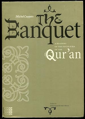 Seller image for The Banquet A Reading of the Fifth Sura of the Qur'an for sale by Leaf and Stone Books