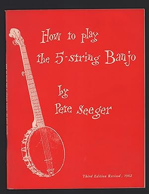 Immagine del venditore per How to Play the 5-String Banjo: a Manual for Beginners venduto da Uncommon Works