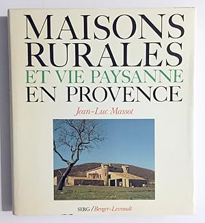 Image du vendeur pour Maisons Rurales et Vie Paysanne en Provence mis en vente par Ethan Daniel Books