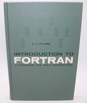 Seller image for Introduction to Fortran: A Program for Self-Instruction for sale by Easy Chair Books