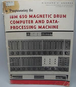 Imagen del vendedor de Programming the IBM 650 Magnetic Drum Computer and Data Processing Machine a la venta por Easy Chair Books