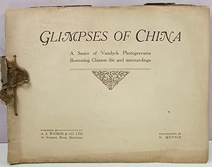 Seller image for Glimpses of China, a series of Vandyck Photogravures illustrating Chinese life and surroundings for sale by Antique Emporium