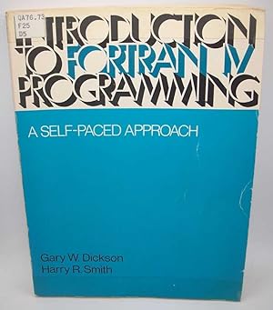 Seller image for Introduction to Fortran IV Programming: A Self-Paced Approach for sale by Easy Chair Books