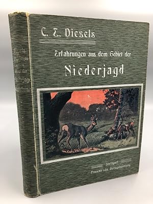 Seller image for Erfahrungen aus dem Gebiete der Niederjagd. Nach den neuen Ergebnissen der Jagdkunde. Mit zahlreichen Abbildungen. for sale by Antiquariat an der Linie 3