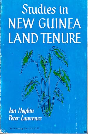 Studies in New Guinea Land Tenure