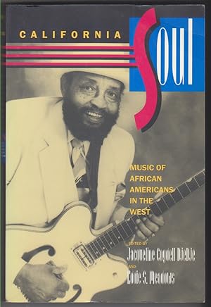 Seller image for California Soul Music of African Americans in the West for sale by Beasley Books, ABAA, ILAB, MWABA