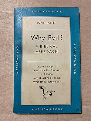 Why Evil ? A Biblical Approach