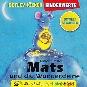 Bild des Verkufers fr Mats und die Wundersteine. Ein Liederhrspiel / Mats und die Wundersteine. Ein Liederhrspiel. Mit Instrumental-Playbacks zum Nachsingen und -spielen. zum Verkauf von Antiquariat Mander Quell