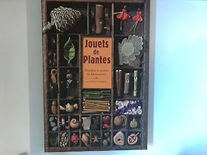 Imagen del vendedor de Jouets de plantes : Histoires et secrets de fabrications. a la venta por ANTIQUARIAT FRDEBUCH Inh.Michael Simon