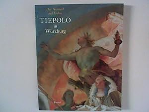 Imagen del vendedor de Der Himmel auf Erden : Tiepolo in Wrzburg I a la venta por ANTIQUARIAT FRDEBUCH Inh.Michael Simon