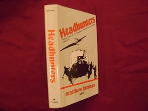 Bild des Verkufers fr Headhunters. Stories from the 1st Squadron, 9th Cavalry, in Vietnam. 1965-1971. zum Verkauf von BookMine